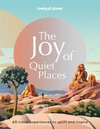 The Joy of Quiet Places