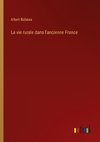 La vie rurale dans l'ancienne France