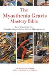 The Myasthenia Gravis Mastery Bible