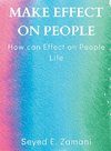 Make Effect on People