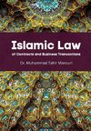 Islamic Law of Contracts and Business Transactions