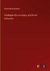 Catalogue des ouvrages, articles et mémoires