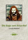 Die Sage vom Artus-Hof