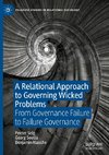 A Relational Approach to Governing Wicked Problems