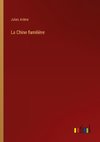 La Chine familière