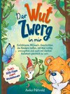 Der Wut-Zwerg in mir