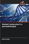 Metodi molecolari in parassitologia