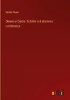 Omero e Dante: Schiller e il dramma : conferenze