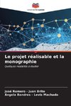 Le projet réalisable et la monographie