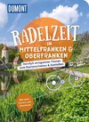 DuMont Radelzeit in Mittelfranken & Oberfranken