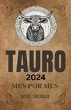 Tauro 2024 Mes Por Mes