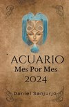 Acuario 2024 Mes Por Mes