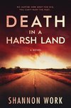 Death in a Harsh Land