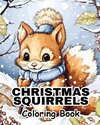 Christmas Squirrels Coloring Book