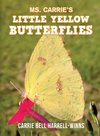 Ms. Carrie's Little Yellow Butterflies