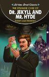 The Strange Case of Dr. Jekyll and Mr. Hyde