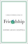 A Philosopher Looks at Friendship