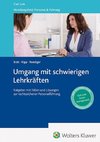 Umgang mit schwierigen Lehrkräften