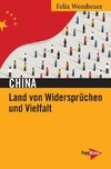 China - Land von Widersprüchen und Vielfalt