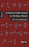 Arbeiterwiderstand im Dritten Reich