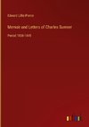 Memoir and Letters of Charles Sumner