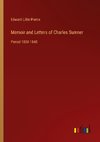 Memoir and Letters of Charles Sumner