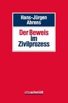 Der Beweis im Zivilprozess