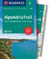 KOMPASS Wanderführer AlpeAdriaTrail, Vom Großglockner nach Triest, 33 Etappen