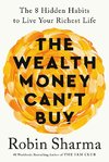 The Wealth Money Can't Buy