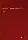 Memoirs of Prince Metternich 1815-1829