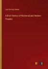 A Brief History of Mediæval and Modern Peoples