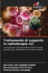 Trattamento di supporto in radioterapia (II)