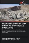 PROGETTAZIONE DI UNA GUIDA AL CONTROLLO OPERATIVO