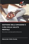 GESTIONE DELLE EMOZIONI E CURA DELLA SALUTE MENTALE