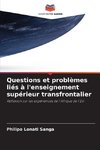 Questions et problèmes liés à l'enseignement supérieur transfrontalier