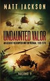 Undaunted Valor