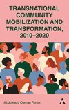 Transnational Community Mobilization and Transformation, 2010-2020