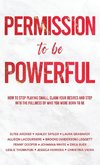 Permission to be Powerful