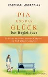 Pia und das Glück - Das Begleitbuch