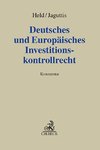 Deutsches und Europäisches Investitionskontrollrecht