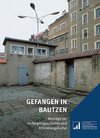 Gefangen in Bautzen