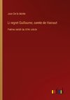 Li regret Guillaume, comte de Hainaut