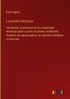 La lumière électrique