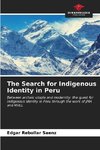 The Search for Indigenous Identity in Peru