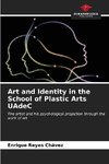 Art and Identity in the School of Plastic Arts UAdeC