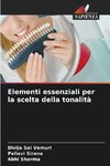 Elementi essenziali per la scelta della tonalità