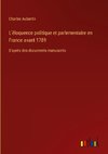 L'éloquence politique et parlementaire en France avant 1789