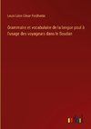 Grammaire et vocabulaire de la langue poul à l'usage des voyageurs dans le Soudan