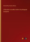 L'éducation nouvelle, études de pédagogie comparée