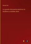 Les grandes découvertes maritimes du treizième au seizième siècle